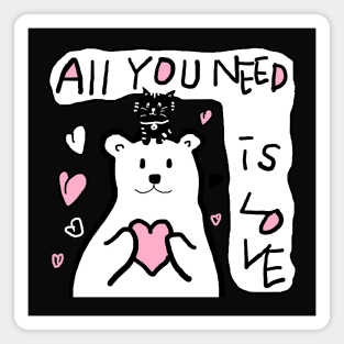 all you need is love Magnet